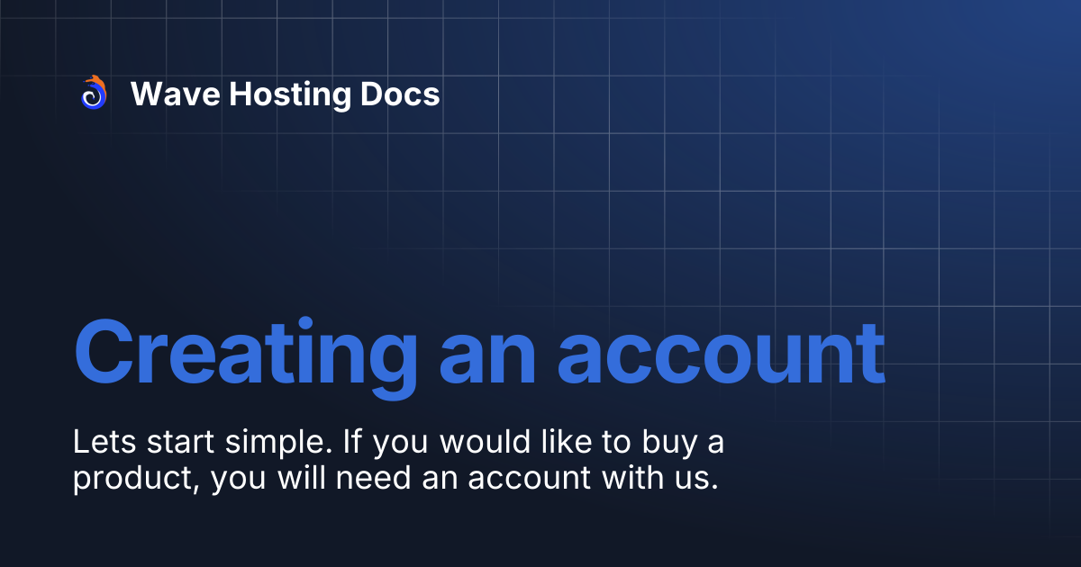 Creating an account | Wave Hosting Docs
